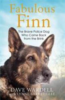 Fabulous Finn: The Brave Police Dog Who Was Stabbed and Came Back from the Brink