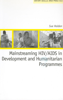 Paperback Mainstreaming HIV/AIDS in Development and Humanitarian Programmes Book