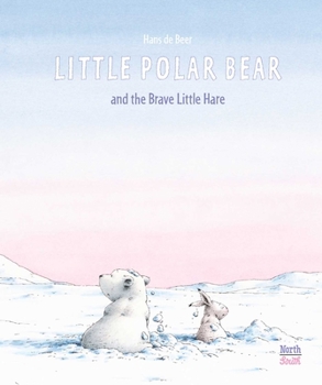 Little Polar Bear and the Brave Little Hare - Book  of the Kleine IJsbeer