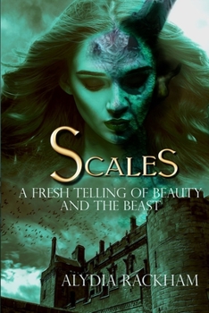 Scales: A Fresh Telling of Beauty and the Beast - Book #1 of the Curse-Breaker Series