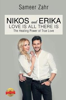 Paperback Nikos and Erika: The Healing Power of True Love Book