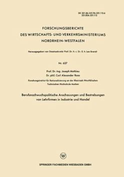 Paperback Berufsnachwuchspolitische Anschauungen Und Bestrebungen Von Lehrfirmen in Industrie Und Handel [German] Book