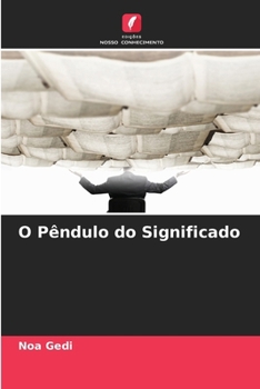 Paperback O Pêndulo do Significado [Portuguese] Book