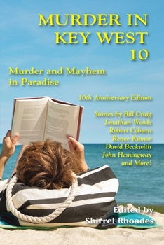 Paperback Murder In Key West 10-Murder and Mayhem In Paradise Book