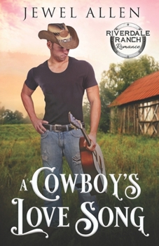 Paperback A Cowboy's Love Song Book