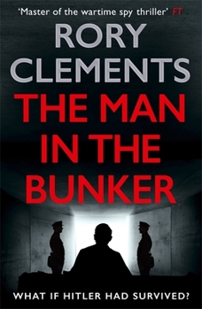 The Man in the Bunker - Book #6 of the Tom Wilde
