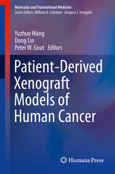 Hardcover Patient-Derived Xenograft Models of Human Cancer Book