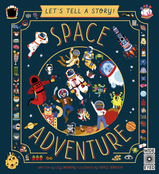 Hardcover Let's Tell a Story! Space Adventure Book