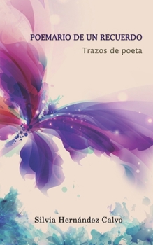 Paperback Poemario de un recuerdo: Trazos de poeta [Spanish] Book