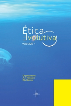 Paperback Ética Evolutiva: Volume 1 [Portuguese] Book