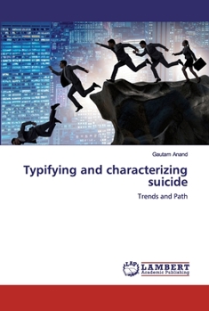 Paperback Typifying and characterizing suicide Book