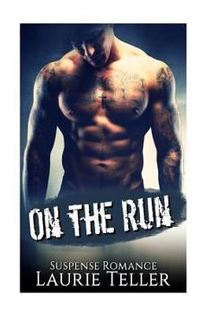 Paperback On the Run: (Bad Boy Mafia Pregnancy Hitman Suspense Mystery Romance) Book