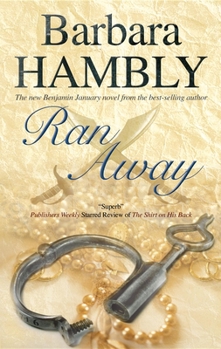Ran Away (The Benjamin January Mysteries) - Book #11 of the Benjamin January