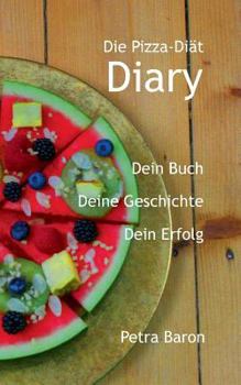 Paperback Die Pizza-Diät - Diary [German] Book