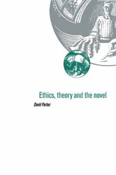 Paperback Ethics, Theory and the Novel Book