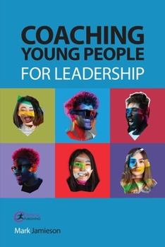 Paperback Coaching Young People for Leadership Book