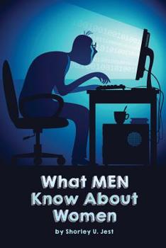 Paperback What Men Know About Women: Gag Blank Book, Prank Joke Notebook, Sketchbook and Journal Book