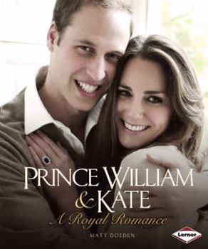 Prince William & Kate: A Royal Romance - Book  of the Gateway Biographies