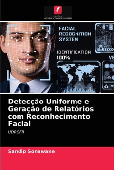 Paperback Detecção Uniforme e Geração de Relatórios com Reconhecimento Facial [Portuguese] Book