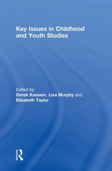 Hardcover Key Issues in Childhood and Youth Studies Book