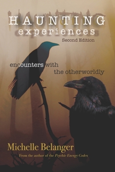 Paperback Haunting Experiences: encounters with the otherworldly Book