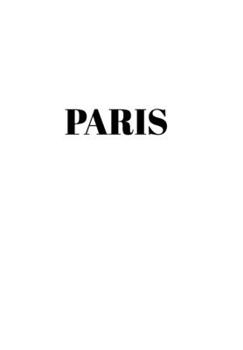 Hardcover Paris: Hardcover White Decorative Book for Decorating Shelves, Coffee Tables, Home Decor, Stylish World Fashion Cities Design Book