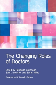 Paperback The Changing Roles of Doctors Book