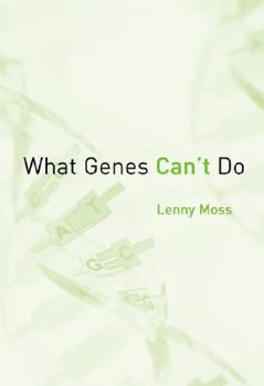 Hardcover What Genes Can't Do Book
