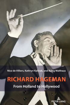 Paperback Richard Hageman: From Holland to Hollywood Book