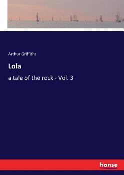 Paperback Lola: a tale of the rock - Vol. 3 Book