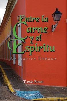 Paperback Entre La Carne y El Espiritu Book
