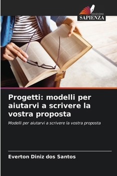 Paperback Progetti: modelli per aiutarvi a scrivere la vostra proposta [Italian] Book