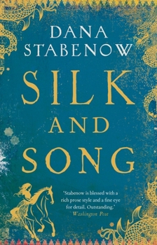 Silk and Song - Book  of the Silk and Song Trilogy