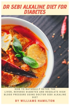Paperback Dr Sebi Alkaline Diet for Diabetes Book