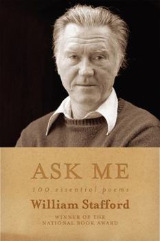 Paperback Ask Me: 100 Essential Poems of William Stafford Book