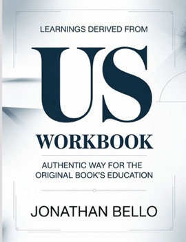 Paperback Learnings Derived From US: Authentic Way For The Original Book's Education Book