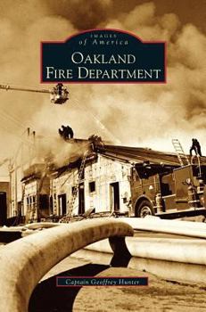 Oakland Fire Department - Book  of the Images of America: California