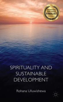 Hardcover Spirituality and Sustainable Development Book