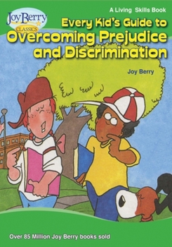 Paperback Every Kid's Guide to Overcoming Prejudice and Discrimination Book