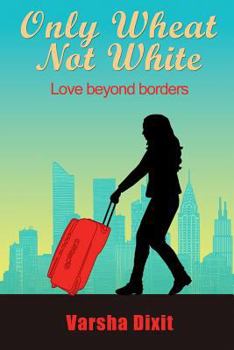 Paperback Only Wheat Not White Book
