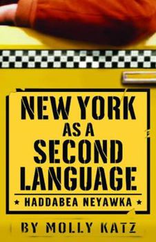 Paperback New York as a Second Language: Haddabea Neyawka Book