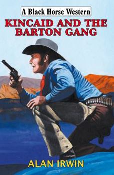 Hardcover Kincaid and the Barton Gang Book