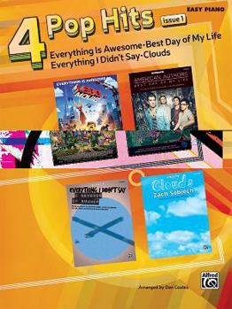 Paperback 4 Pop Hits Issue 2: Everything Is Awesome * Best Day of My Life * Everything I Didn't Say * Clouds Book