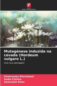 Mutagénese induzida na cevada (Hordeum vulgare L.)