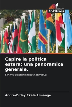 Paperback Capire la politica estera: una panoramica generale. [Italian] Book