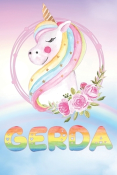 Gerda: Gerda's Unicorn Personal Custom Named Diary Planner Perpetual Calendar Notebook Journal 6x9 Personalized Customized Gift For Someone Who's Surname is Gerda Or First Name Is Gerda