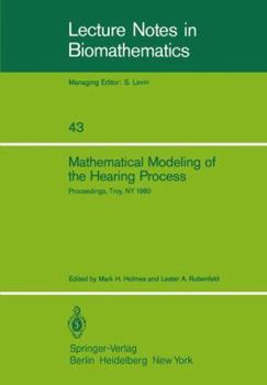 Paperback Mathematical Modeling of the Hearing Process: Proceedings of the Nsf-Cbms Regional Conference Held in Troy, Ny, July 21-25, 1980 Book