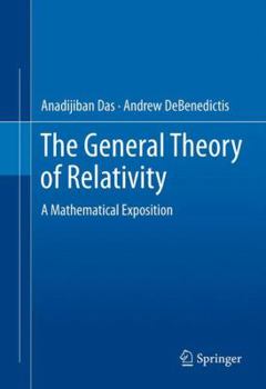 Hardcover The General Theory of Relativity: A Mathematical Exposition Book