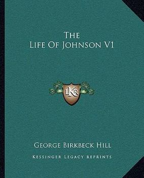 Paperback The Life Of Johnson V1 Book