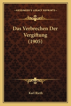 Paperback Das Verbrechen Der Vergiftung (1905) [German] Book